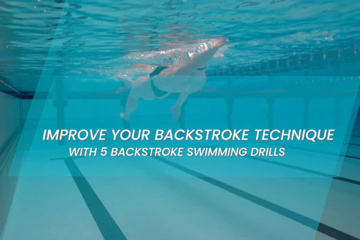 Learn to swim backstroke - 5 exercises to improve your backstroke