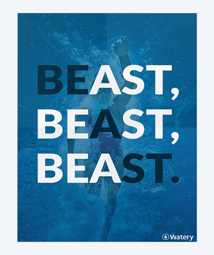 Watery swim poster - Be A Beast!