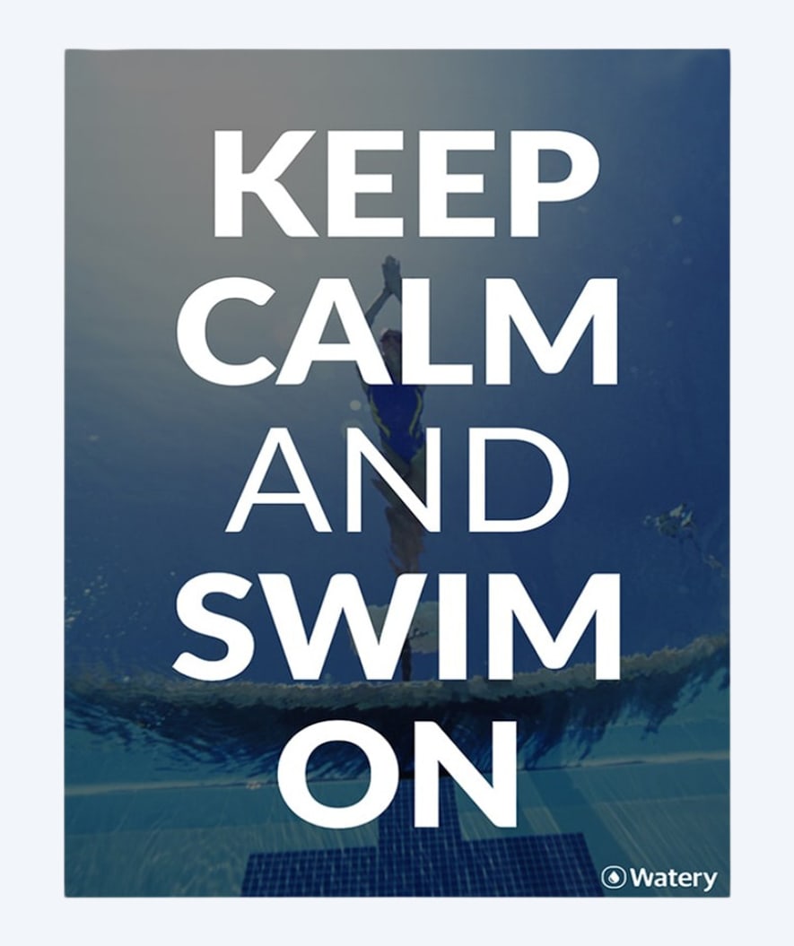 Watery swim poster - Keep Calm And Swim On